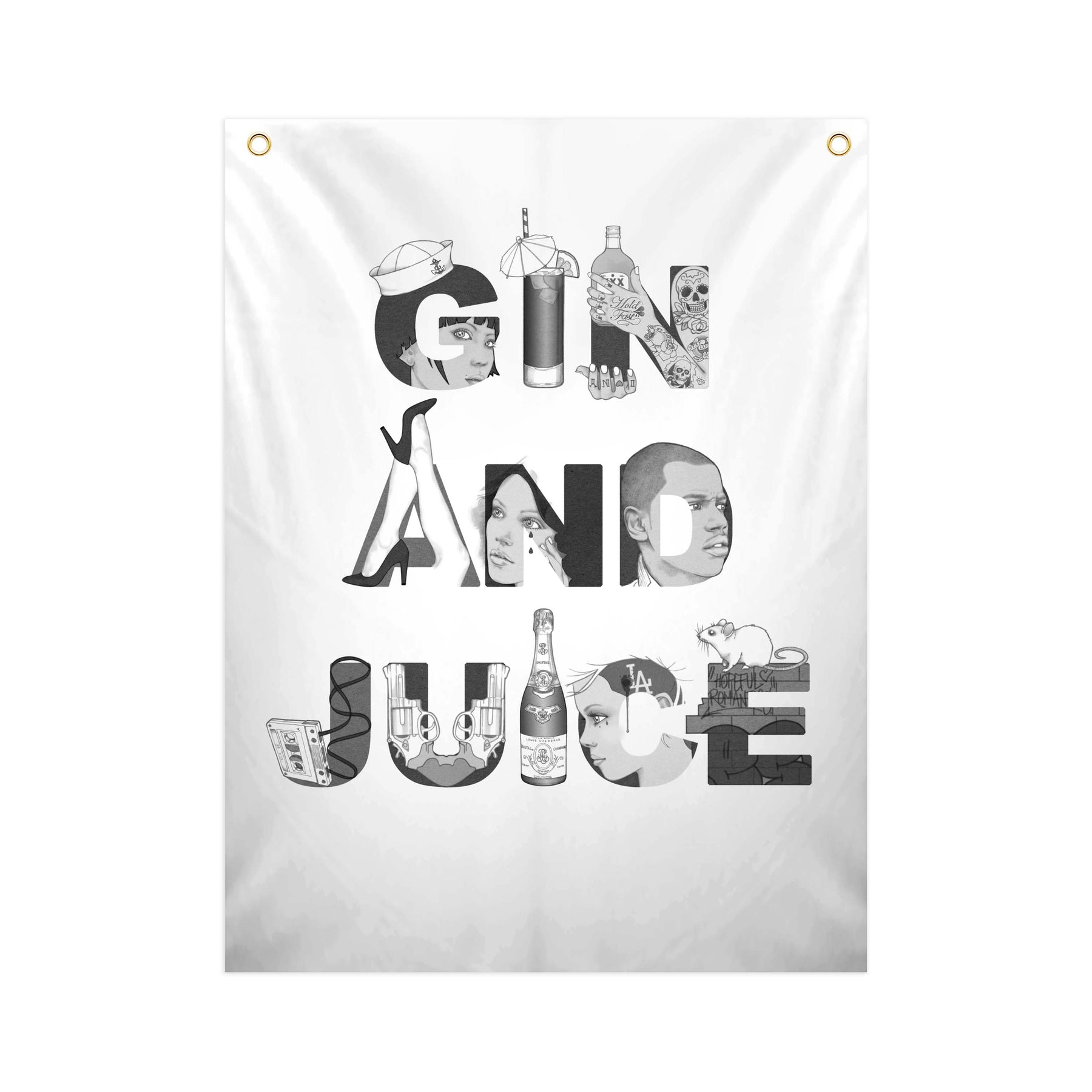 GIN AND JUICE - Fabric Banner - artistvsart