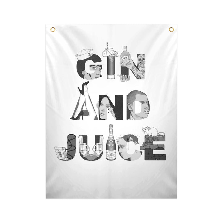 GIN AND JUICE - Fabric Banner - artistvsart